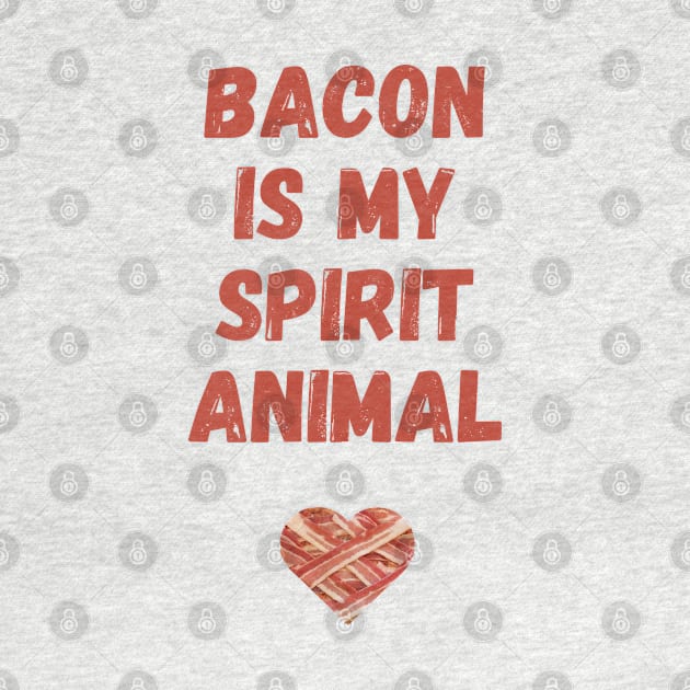 Bacon is my spirit animal by reesea